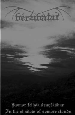 Vérzivatar : In the Shadow of Sombre Clouds